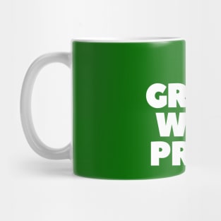 Green with pride St Patricks day Mug